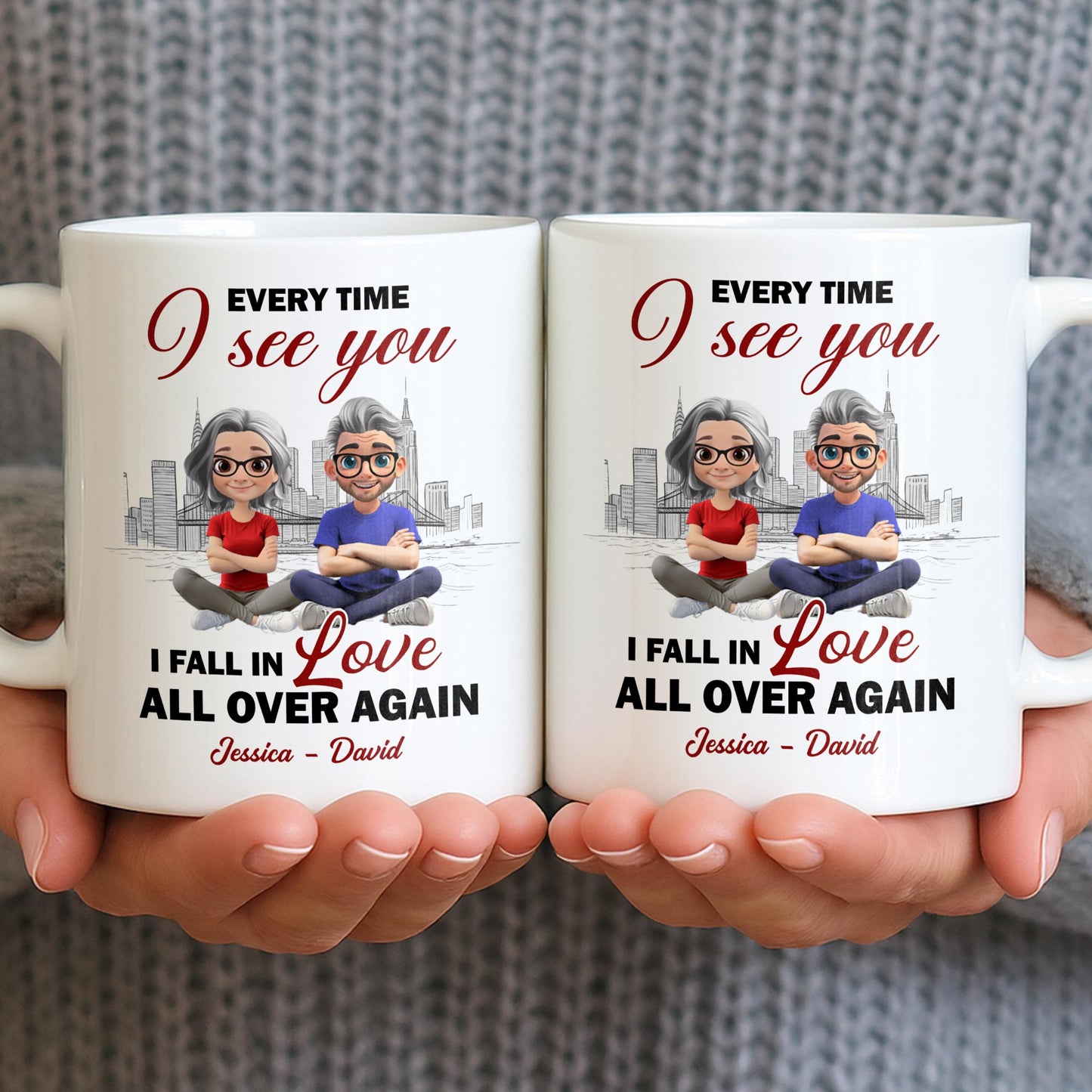 Every Time I See You, I Fall In Love All Over Again - Personalized Custom Coffee Mug - CPL1027_MG