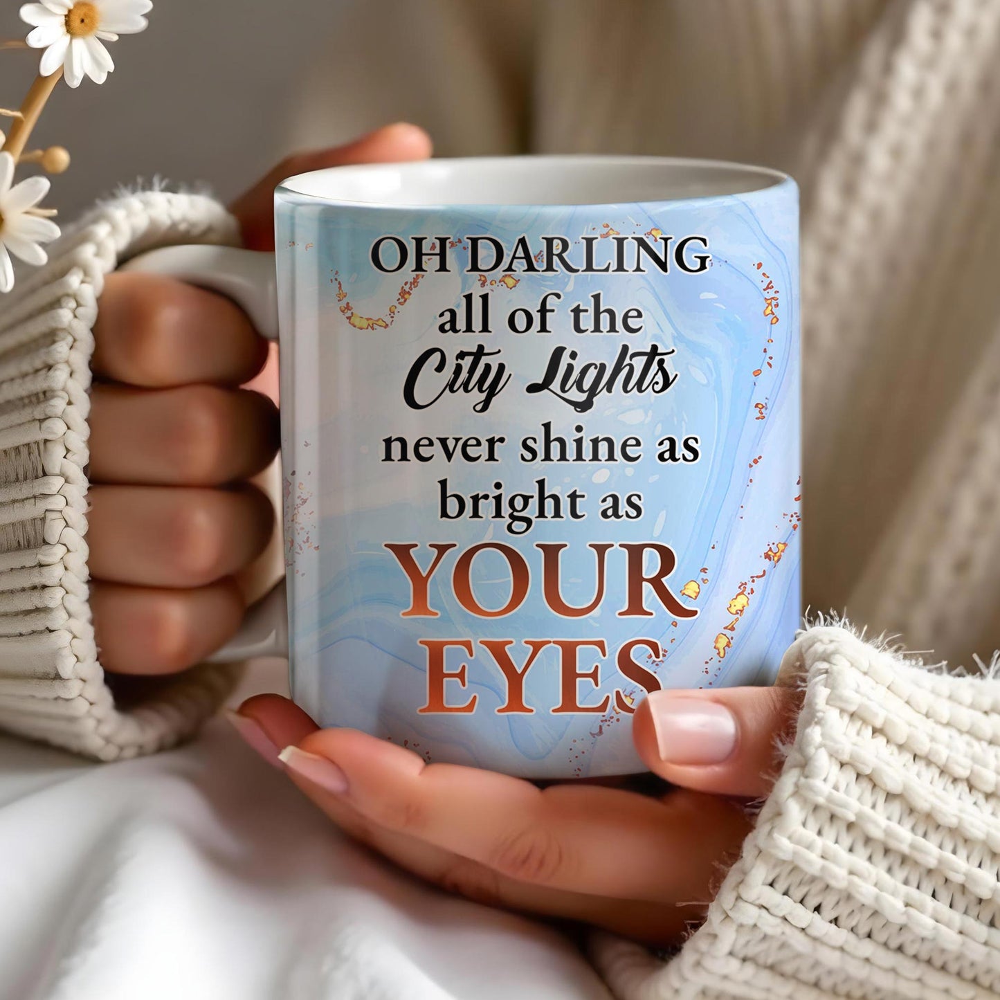Oh Darling City Lights Bright As Your Eyes, Custom Romantic Mug - Personalized Custom Coffee Mug - CPL103_MG