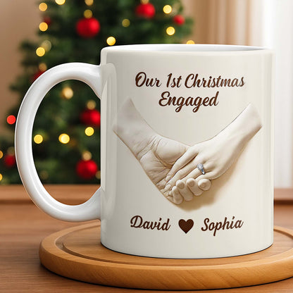 Our 1st Christmas Engaged, Holding Hands With Ring - Personalized Custom Coffee Mug - CPL1055_MG