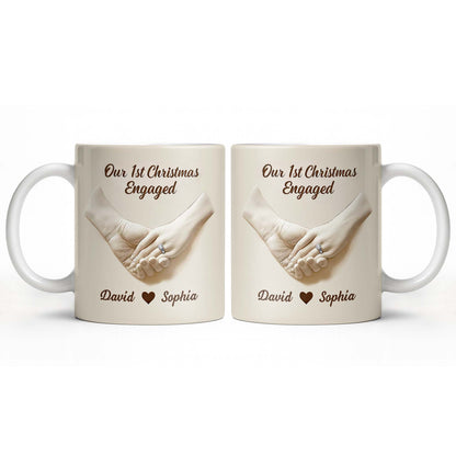 Our 1st Christmas Engaged, Holding Hands With Ring - Personalized Custom Coffee Mug - CPL1055_MG