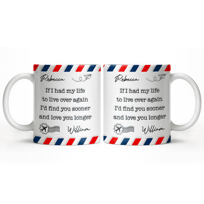 Find You Sooner And Love You Longer With Mail Envelope And Star - Personalized Custom Coffee Mug - CPL1109_MG