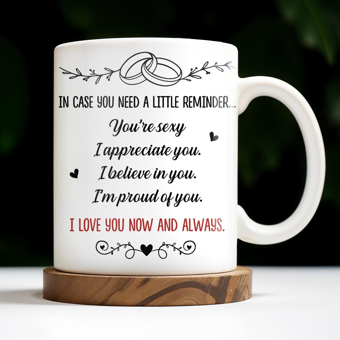 In Case You Need A Little Reminder Linked Rings And Hearts Design - Personalized Custom Coffee Mug - CPL1140_MG