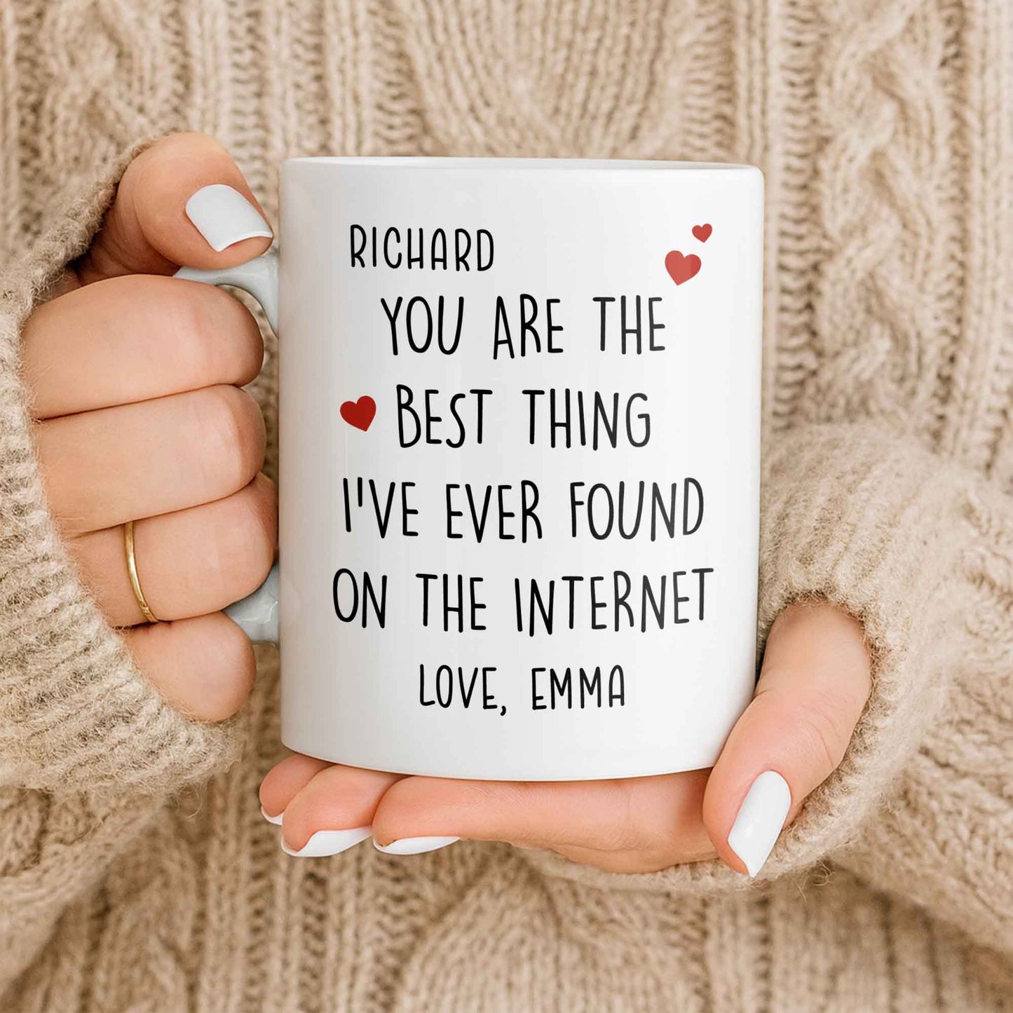 You Are The Best Thing I've Ever Found On The Internet - Personalized Custom Coffee Mug - CPL1186_MG
