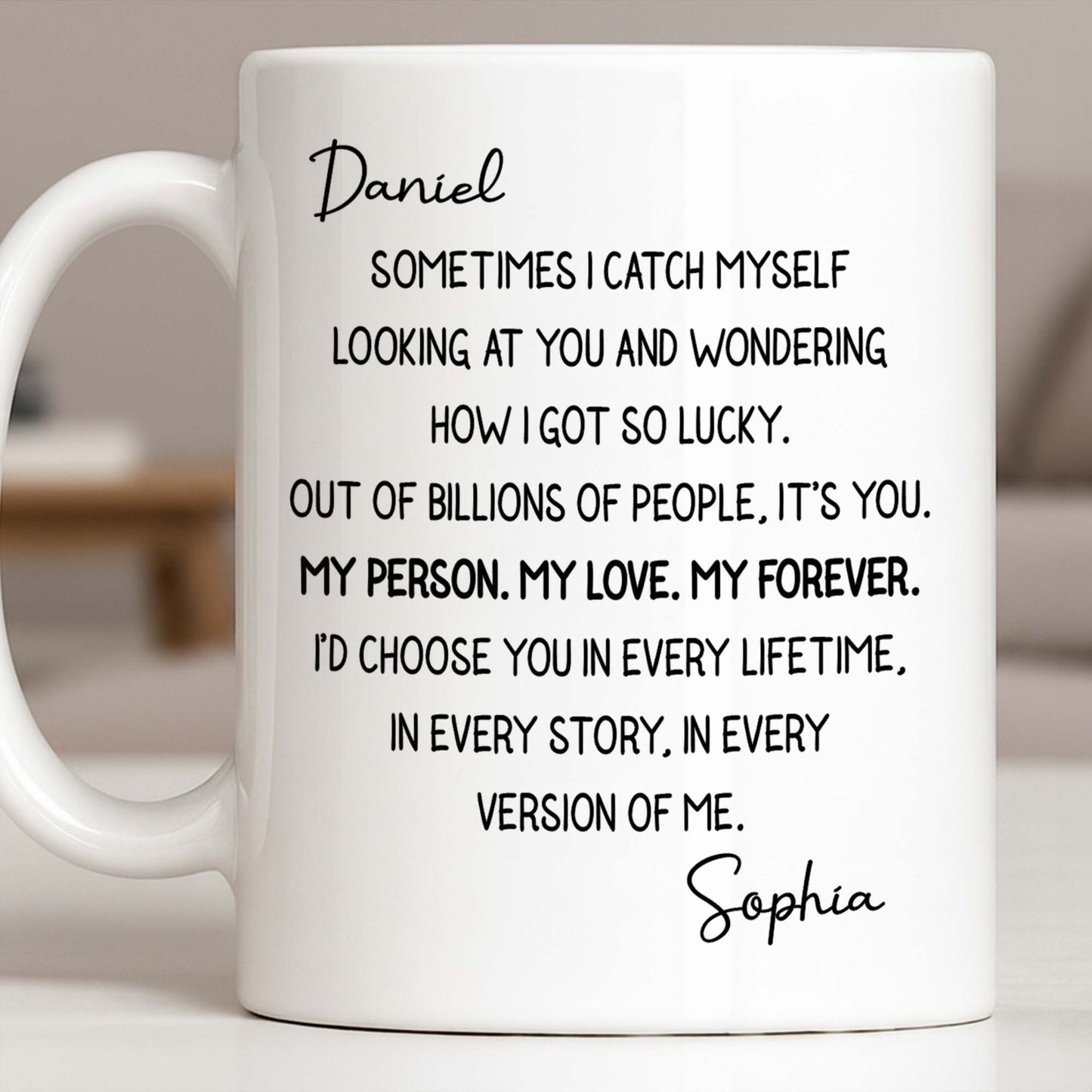My Person, My Love, My Forever Romantic Quote - Personalized Custom Coffee Mug - CPL1200_MG