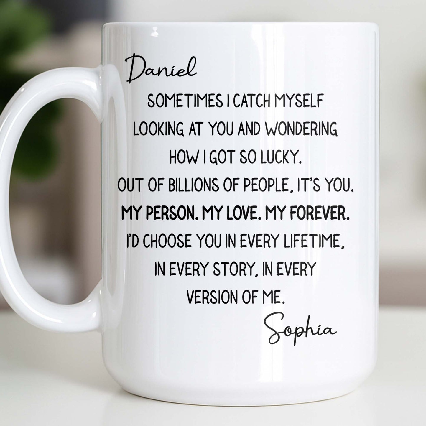 My Person, My Love, My Forever Romantic Quote - Personalized Custom Coffee Mug - CPL1200_MG