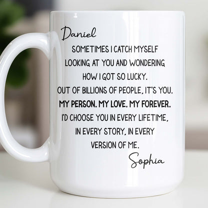 My Person, My Love, My Forever Romantic Quote - Personalized Custom Coffee Mug - CPL1200_MG