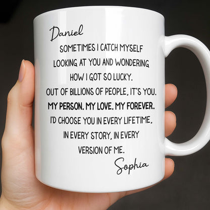 My Person, My Love, My Forever Romantic Quote - Personalized Custom Coffee Mug - CPL1200_MG