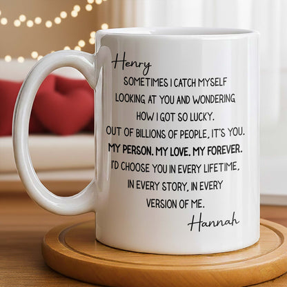 My Person, My Love, My Forever Romantic Quote - Personalized Custom Coffee Mug - CPL1200_MG