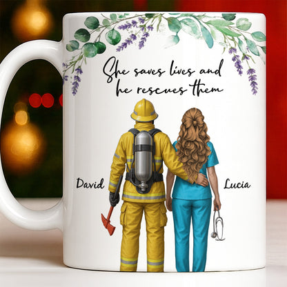 She Saves Lives And He Rescues Them, Featuring Firefighter And Nurse - Personalized Custom Coffee Mug - CPL1207_MG