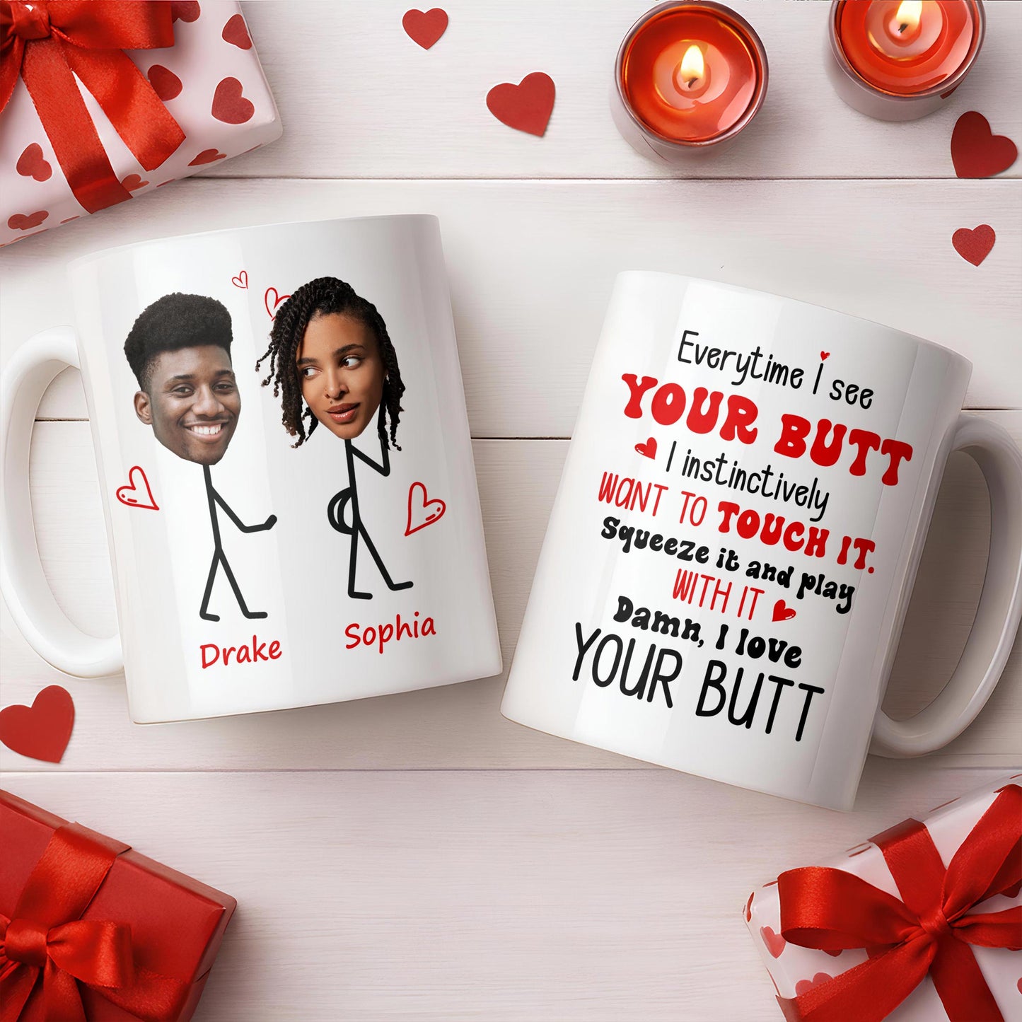 Everytime I See Your Butt, I Want To Touch It - Personalized Custom Coffee Mug - CPL1219_MG