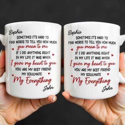 Gave My Heart To You, You Are My Soulmate, With Hearts - Personalized Custom Coffee Mug - CPL1220_MG