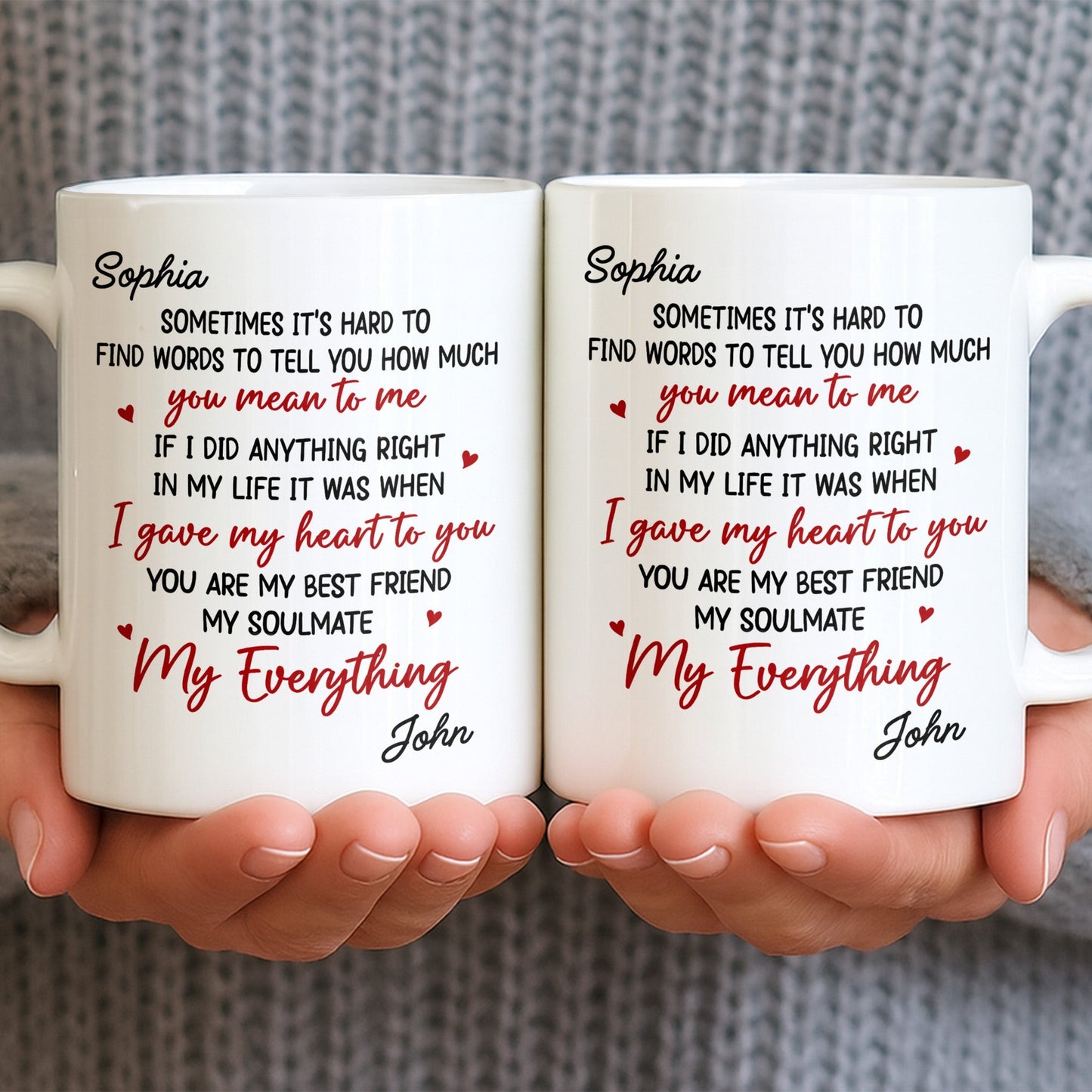 Gave My Heart To You, You Are My Soulmate, With Hearts - Personalized Custom Coffee Mug - CPL1220_MG