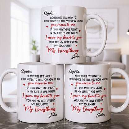 Gave My Heart To You, You Are My Soulmate, With Hearts - Personalized Custom Coffee Mug - CPL1220_MG