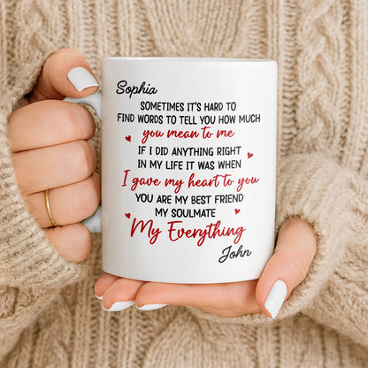 Gave My Heart To You, You Are My Soulmate, With Hearts - Personalized Custom Coffee Mug - CPL1220_MG