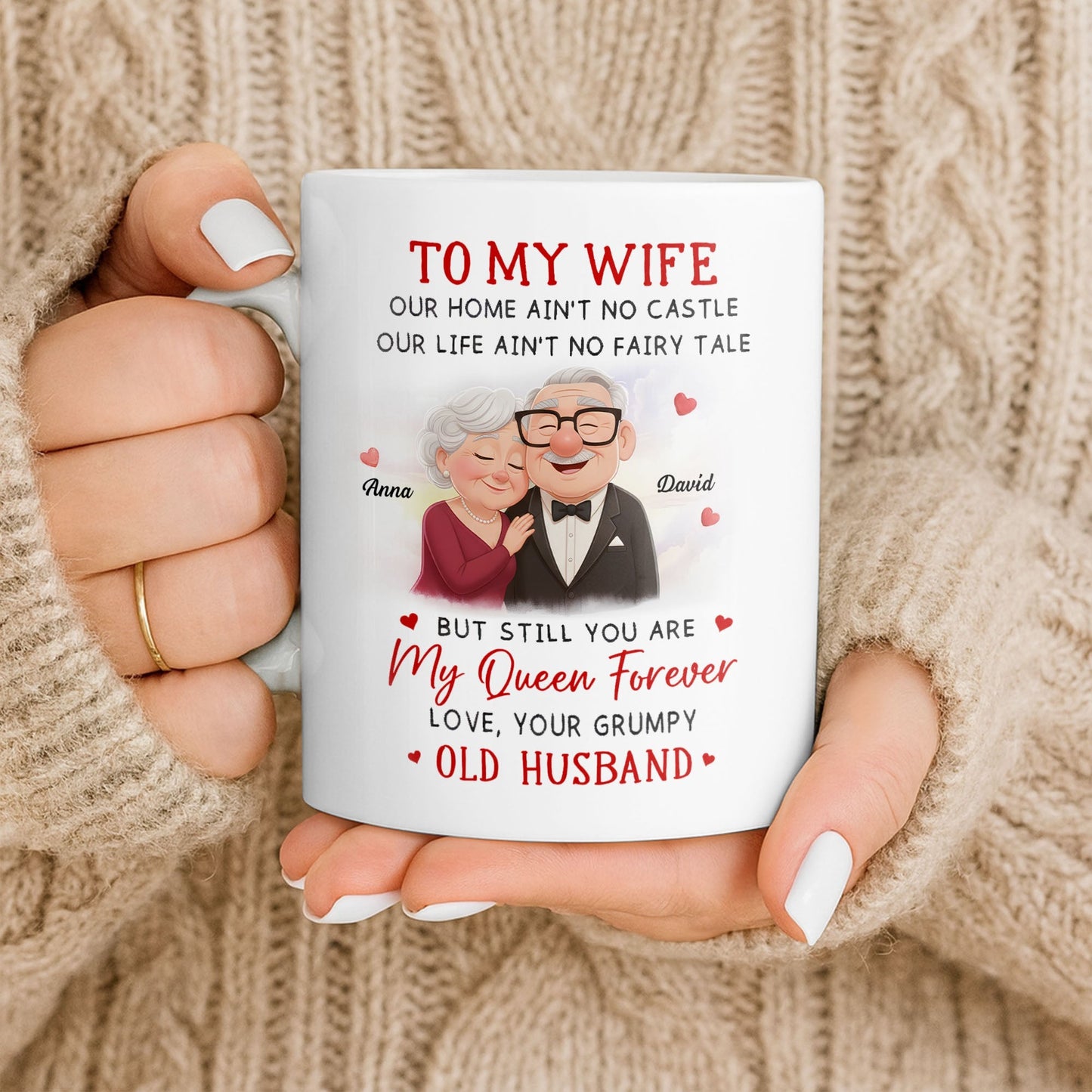 To My Wife You Are My Queen Forever Elderly Couple - Personalized Custom Coffee Mug - CPL1226_MG