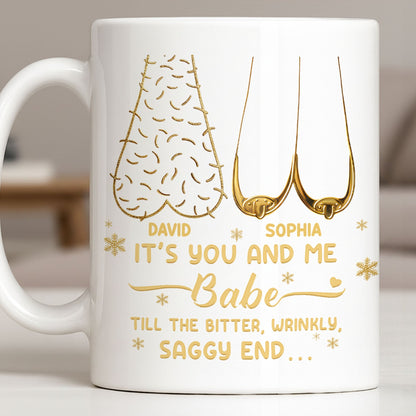 It's You And Me Babe, Older Couple Figures - Personalized Custom Coffee Mug - CPL1232_MG