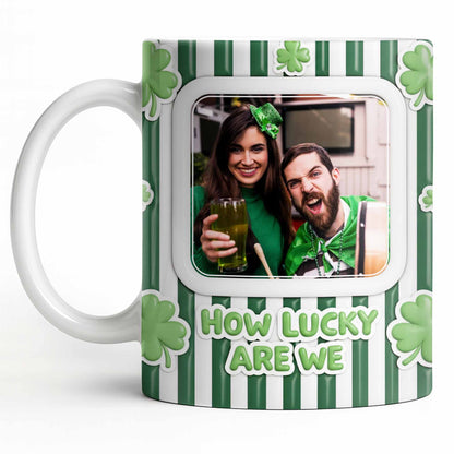 How Lucky Are We With Shamrocks And Stripes Design - Personalized Custom Coffee Mug - CPL1270_MG