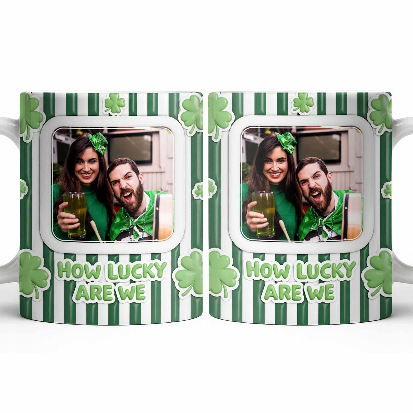 How Lucky Are We With Shamrocks And Stripes Design - Personalized Custom Coffee Mug - CPL1270_MG