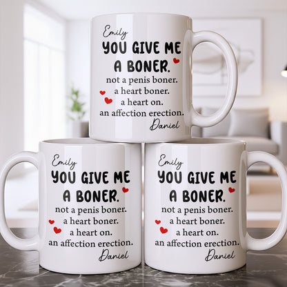 You Give Me A Boner, A Heart On, Hearts - Personalized Custom Coffee Mug - CPL1283_MG