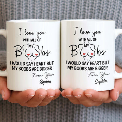 I Love You With All Of My Heart, Woman Figure and Heart Design - Personalized Custom Coffee Mug - CPL1287_MG