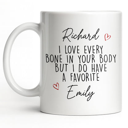 I Love Every Bone In Your Body, Favorite Hearts Design - Personalized Custom Coffee Mug - CPL1294_MG
