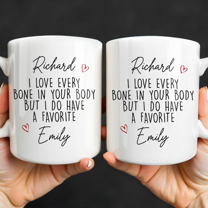 I Love Every Bone In Your Body, Favorite Hearts Design - Personalized Custom Coffee Mug - CPL1294_MG