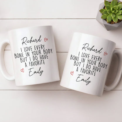 I Love Every Bone In Your Body, Favorite Hearts Design - Personalized Custom Coffee Mug - CPL1294_MG
