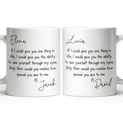 My Eyes Show How Special You Are - Personalized Custom Coffee Mug - CPL1296_MG