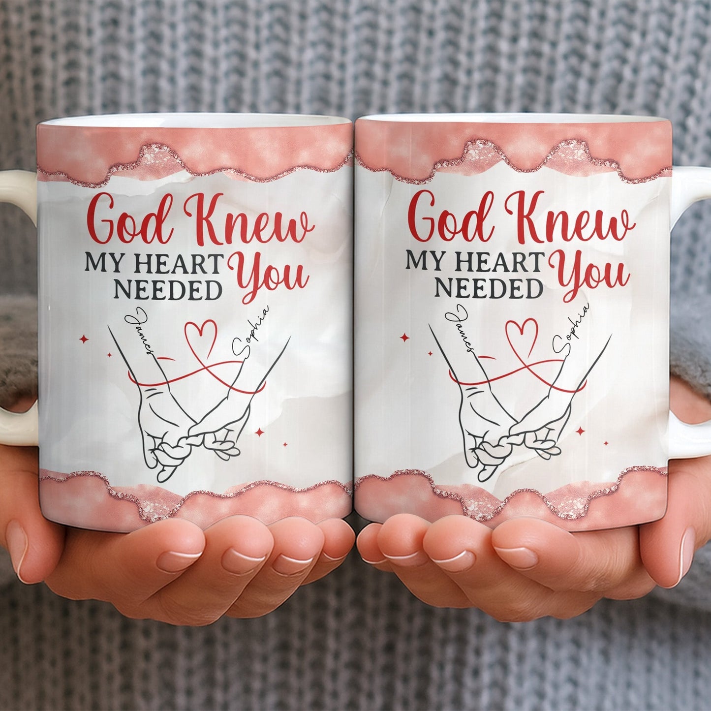 God Knew My Heart Needed You, Hand Holding Design - Personalized Custom Coffee Mug - CPL1305_MG