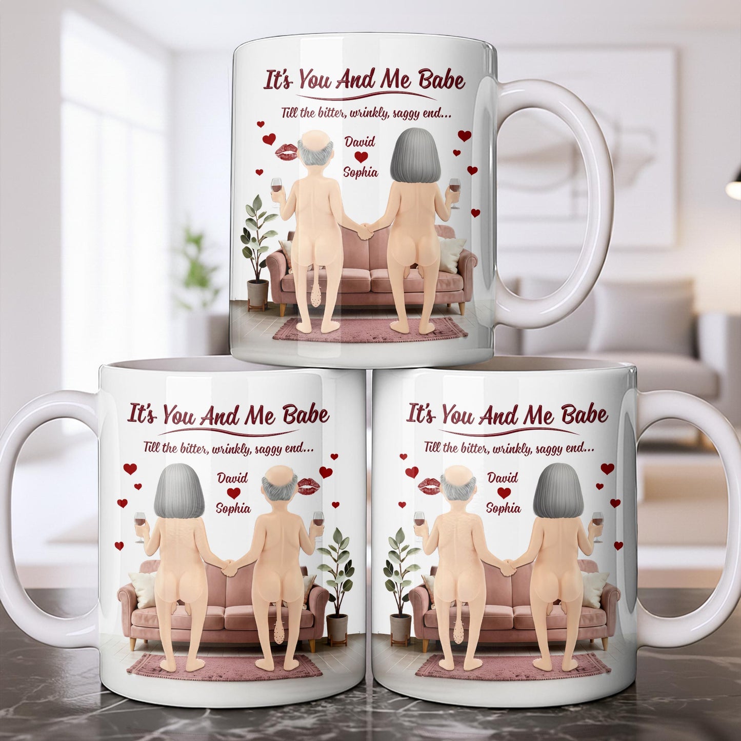 It's You And Me Babe Till The Bitter, Wrinkly, Saggy End - Personalized Custom Coffee Mug - CPL1308_MG