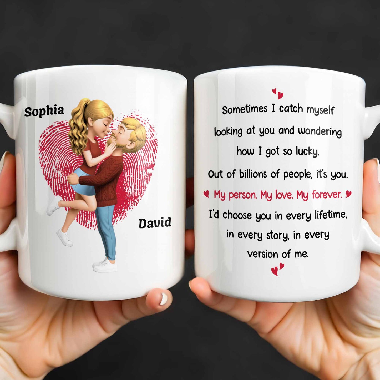 My Person My Love My Forever, Heart And Couple Design - Personalized Custom Coffee Mug - CPL1310_MG
