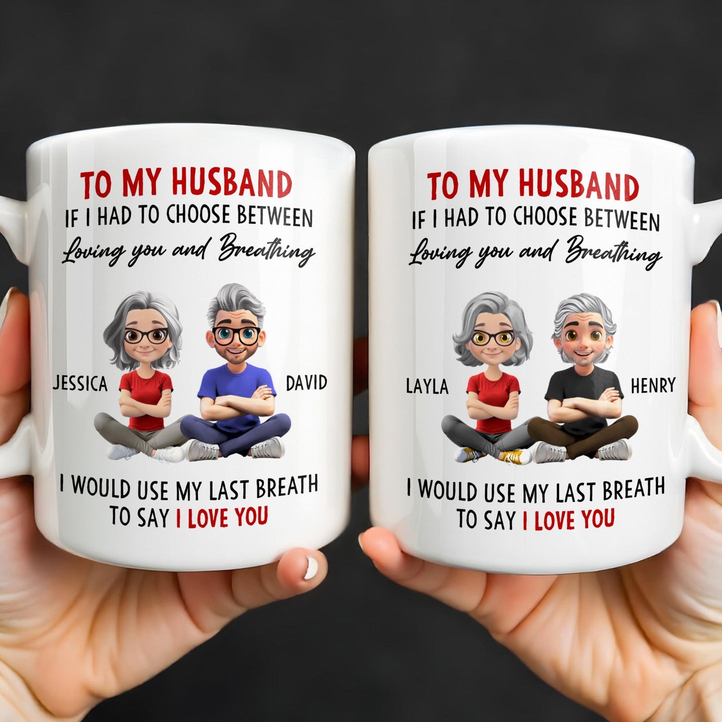 To My Husband, Loving You Over Breathing - Personalized Custom Coffee Mug - CPL1313_MG
