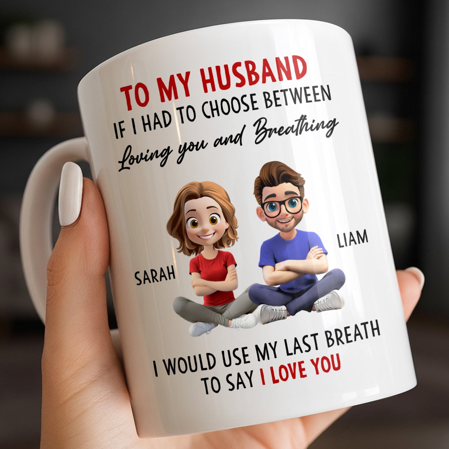 To My Husband, Loving You Over Breathing - Personalized Custom Coffee Mug - CPL1313_MG