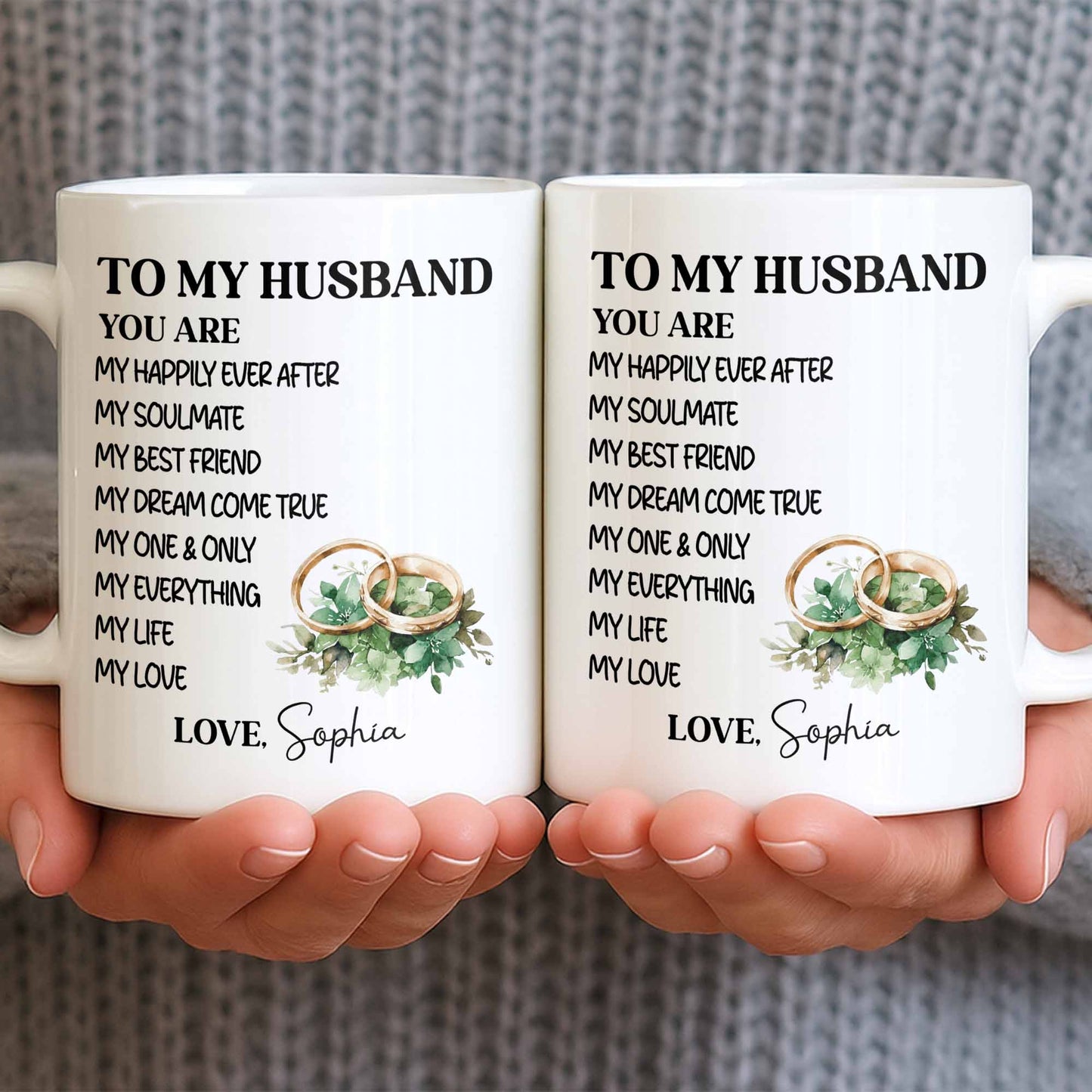 To My Husband You Are My Happily Ever After, Wedding Rings & Floral Design - Personalized Custom Coffee Mug - CPL1319_MG