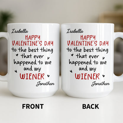 Happy Valentine's Day, My Wiener - Personalized Custom Coffee Mug - CPL1321_MG