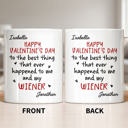 Happy Valentine's Day, My Wiener - Personalized Custom Coffee Mug - CPL1321_MG