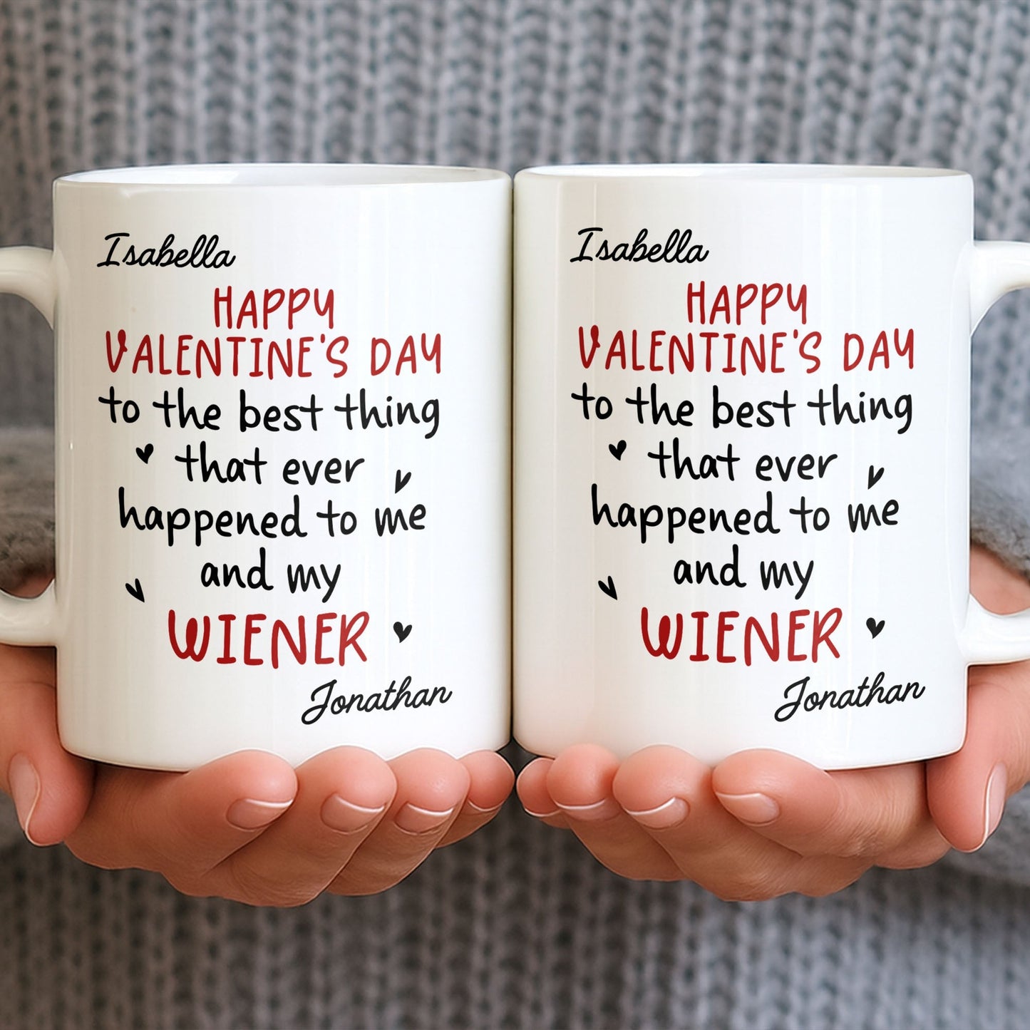Happy Valentine's Day, My Wiener - Personalized Custom Coffee Mug - CPL1321_MG