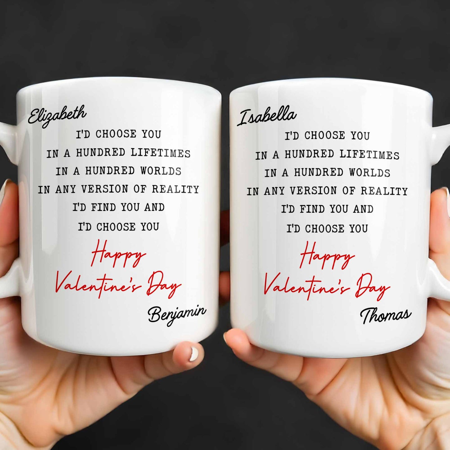 I'd Choose You In A Hundred Lifetimes, Romantic Love Message - Personalized Custom Coffee Mug - CPL1326_MG