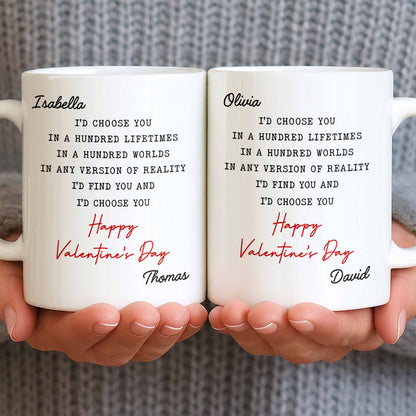 I'd Choose You In A Hundred Lifetimes, Romantic Love Message - Personalized Custom Coffee Mug - CPL1326_MG