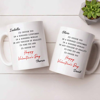 I'd Choose You In A Hundred Lifetimes, Romantic Love Message - Personalized Custom Coffee Mug - CPL1326_MG