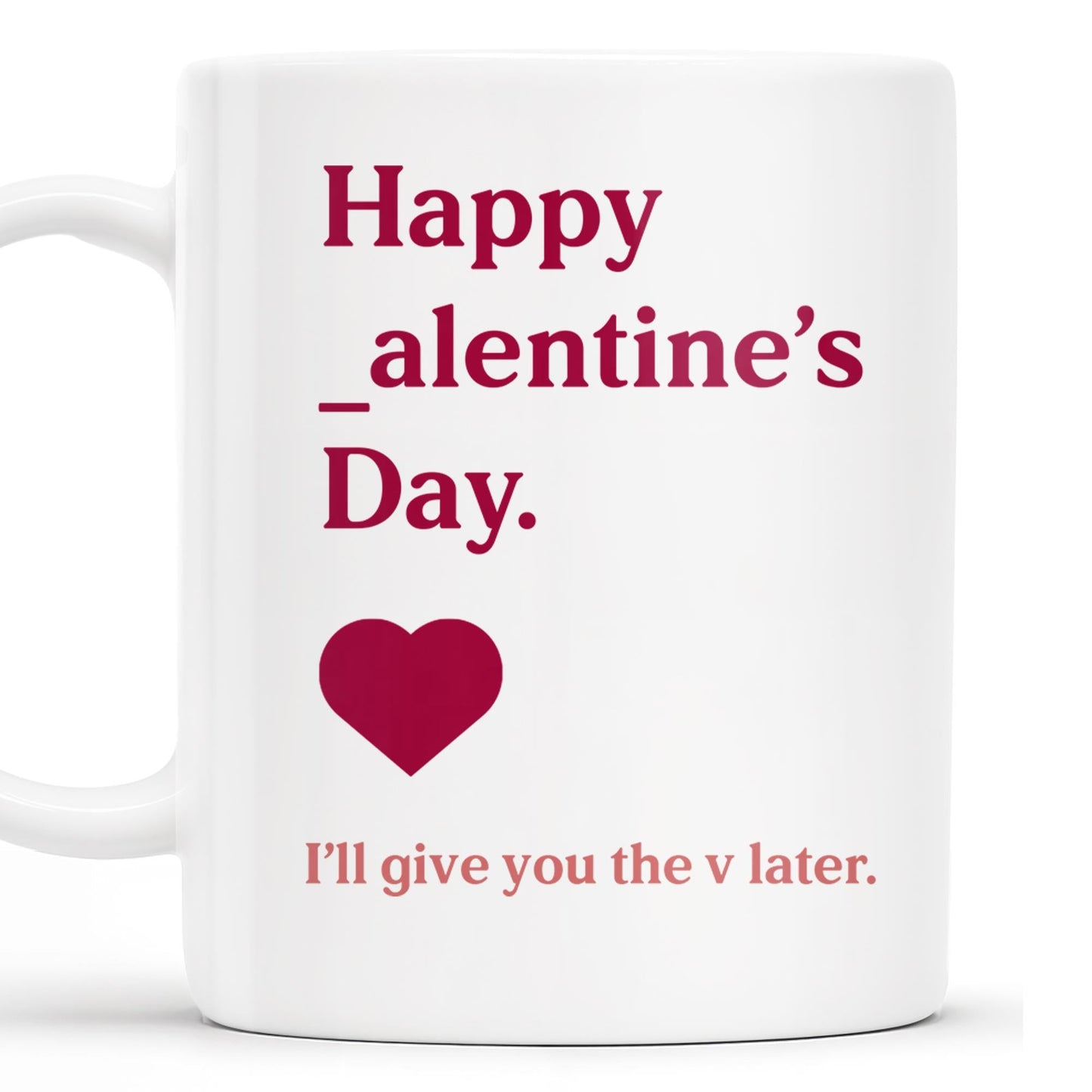 Happy Alentine's Day Heart Design - Personalized Custom Coffee Mug - CPL132_MG