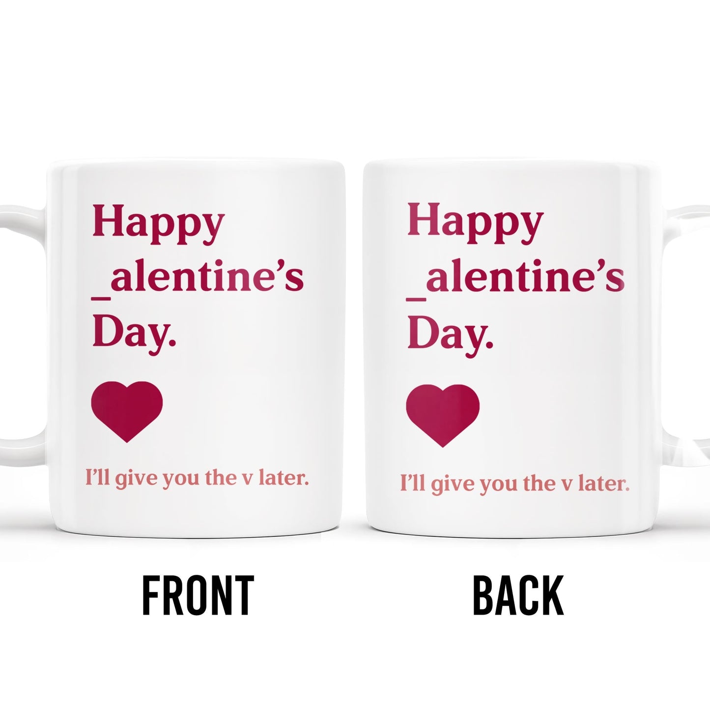 Happy Alentine's Day Heart Design - Personalized Custom Coffee Mug - CPL132_MG
