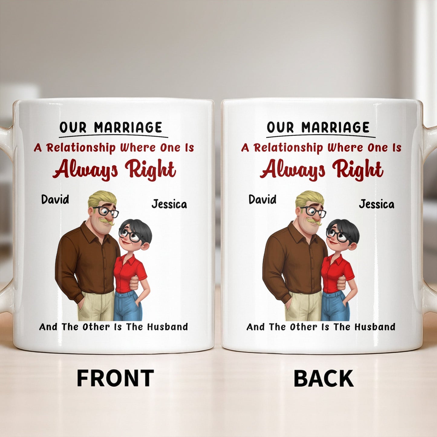 A Relationship Where One Is Always Right With Cartoon Couple - Personalized Custom Coffee Mug - CPL1337_MG