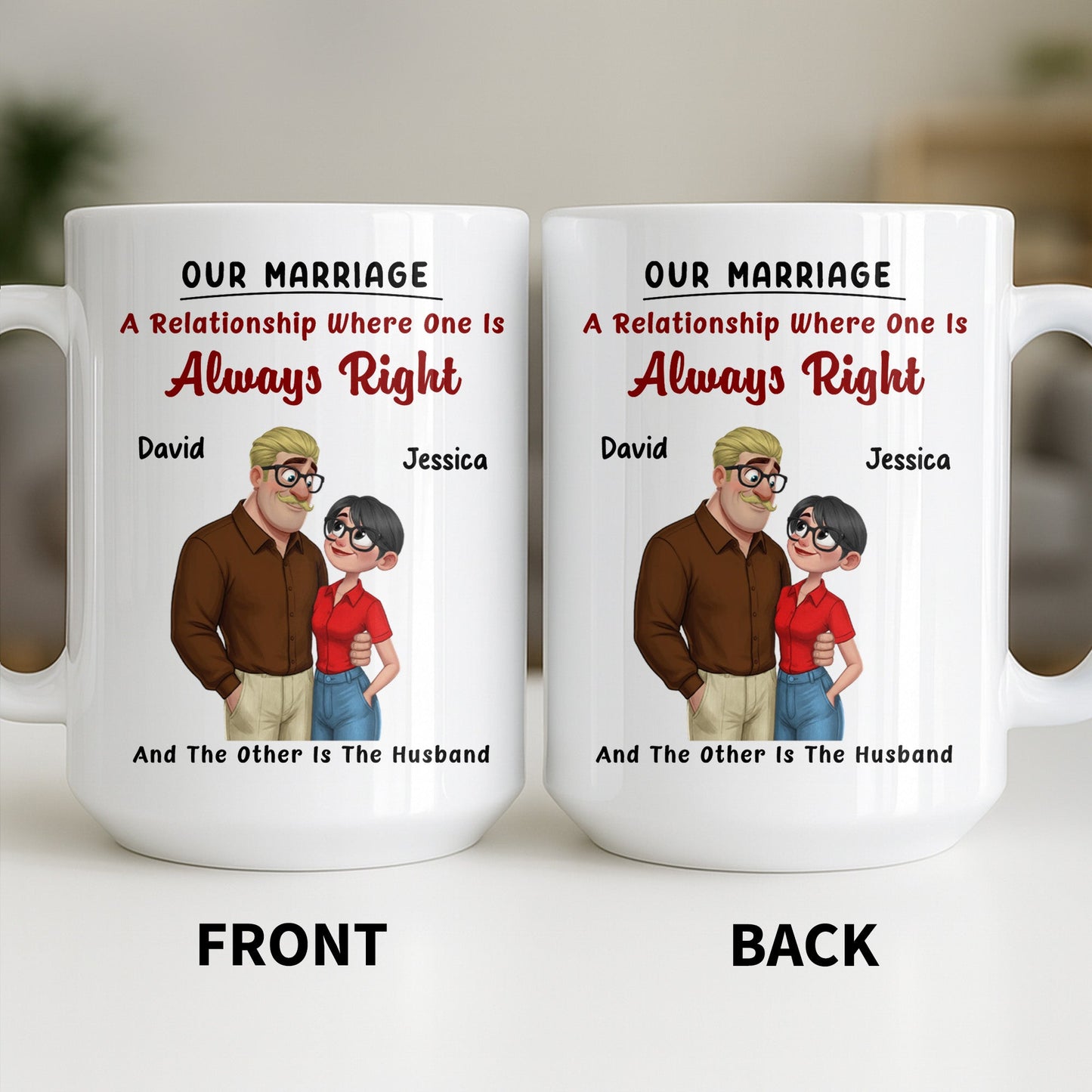 A Relationship Where One Is Always Right With Cartoon Couple - Personalized Custom Coffee Mug - CPL1337_MG