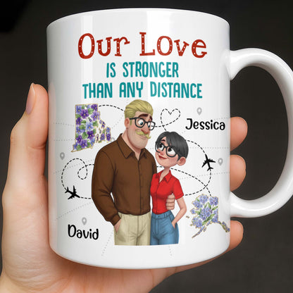 Our Love Is Stronger Than Any Distance Cartoon Couple Mug - Personalized Custom Coffee Mug - CPL1341_MG