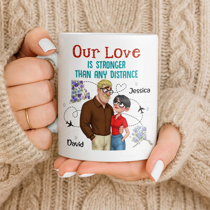 Our Love Is Stronger Than Any Distance Cartoon Couple Mug - Personalized Custom Coffee Mug - CPL1341_MG