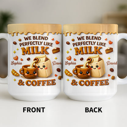 We Blend Perfectly Like Milk And Coffee - Personalized Custom Coffee Mug - CPL1347_MG