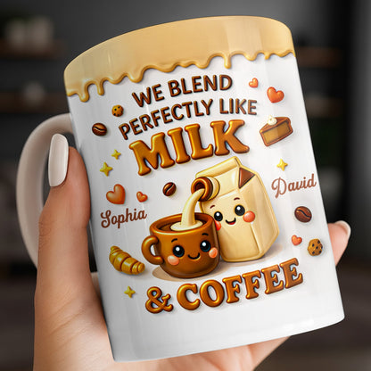 We Blend Perfectly Like Milk And Coffee - Personalized Custom Coffee Mug - CPL1347_MG
