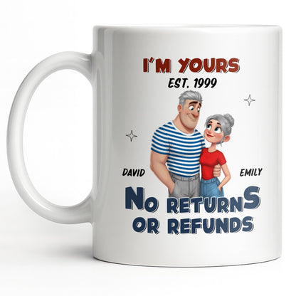 I'm Yours No Returns Or Refunds Cartoon Couple Design - Personalized Custom Coffee Mug - CPL1353_MG