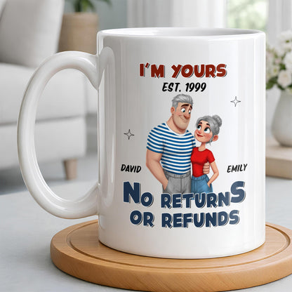 I'm Yours No Returns Or Refunds Cartoon Couple Design - Personalized Custom Coffee Mug - CPL1353_MG